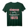 Geniales Geburtstags T-Shirt für September 1973 mit Blumenmuster – Perfektes Geschenk für Männer, Frauen und Kinder, die 1973 geboren wurden