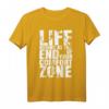 Life Begins At The End Of Your Comfort Zone T-Shirt – Motivierende Fitness- und Persönlichkeitsentwicklungs-Bekleidung für Kraftsport & Muskelaufbau