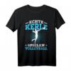 Echte Kerle Spielen Volleyball T-Shirt – Geschenkidee für Volleyballspieler, Trainer, Männer und Jungen zu Geburtstag & Weihnachten
