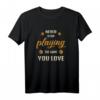 Höre nie auf das Spiel zu spielen was du liebst - Motiviertes Basketball T-Shirt für Trainer, Spieler & Streetballer
