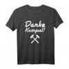 Danke Kumpel - Gelsenkirchen Schalke Bergmann T-Shirt - Perfektes Geschenk für Ruhrgebiet Fans, Bergleute & Kumpel