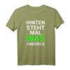 Hinten steht mal was anderes T-Shirt – Lustiges Spruchshirt für Party, Geburtstag & Weihnachten