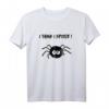 Humorvolles Denglisch T-Shirt mit Spruch 'I Think I Spider' – Lustiges Spinnen Motiv für Freizeit, Party & Halloween als Geschenk