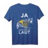 Ja das Muss so Laut Hornisten Wald-Horn Blasmusik T-Shirt – Perfektes Geschenk für Hornisten, Blasmusik-Fans & Musikvereinsmitglieder