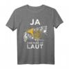Ja das Muss so Laut Hornisten Wald-Horn Blasmusik T-Shirt – Perfektes Geschenk für Hornisten, Blasmusik-Fans & Musikvereinsmitglieder