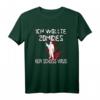 Ich wollte Zombies keinen Scheiß... - Lustiges Gamer T-Shirt für Zombiefans & Freunde mit Humor