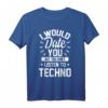 Ich würde Dich daten - Cooles Techno Rave Musik Goa Acid T-Shirt für Festivals, Feiern & als lustiges Geschenk für Musikfans