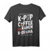 K-Pop Coffee Ramen K-Drama Koreanische Pop Musik T-Shirt – Exklusives Design für Fans, Geburtstags- & Weihnachtsgeschenk