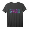 I'm in a State of Trance T-Shirt - Elektronik, Rave & Clubwear für Partyfans und DJs