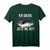 Ich Dackel Jetzt Ins Bett T-Shirt – Lustiges Hundemotiv für Hundeliebhaber & Schlafkomfort