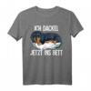 Ich Dackel Jetzt Ins Bett T-Shirt – Lustiges Hundemotiv für Hundeliebhaber & Schlafkomfort