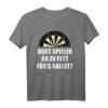 Dart Spieler T-Shirt - Witziger Dart Spruch für Dart-Fans, perfekte Geschenkidee für Geburtstag, Weihnachten & Vatertag