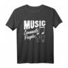 Music Connects People T-Shirt – Elektronisches EDM & Rave Design für Festivals, Partys & Geburtstagsgeschenke für Musikliebhaber
