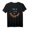 40Geburtstag Be A Goldfish T-Shirt – Offiziell lizenziertes Serien-Merchandise für Fans & Geburtstagsgeschenke