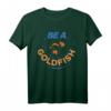 40Geburtstag Be A Goldfish T-Shirt – Offiziell lizenziertes Serien-Merchandise für Fans & Geburtstagsgeschenke