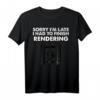 Sorry I'm Late Funny Film Making Video Editor Producer T-Shirt – Perfektes Geschenk für Video-Editoren, Filmemacher & Videoproduzenten zu Weihnachten, Geburtstag & mehr
