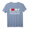 I Love My Super Hot Girlfriend T-Shirt – Humorvolles Vintage Design zum Ausdruck Ihrer Liebe