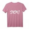 SICK! T-Shirt - Coole Geschenkidee für Kids mit klassischem Schnitt und doppelt genähtem Saum
