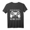 Gamer Esports Computerspiel Videospiel Zocker Geschenk T-Shirt mit lustigem Spruch - Perfekt für Lan Parties, Nerds und Konsolenspieler