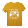 Gamer Esports Computerspiel Videospiel Zocker Geschenk T-Shirt mit lustigem Spruch - Perfekt für Lan Parties, Nerds und Konsolenspieler
