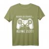 Gamer Esports Computerspiel Videospiel Zocker Geschenk T-Shirt mit lustigem Spruch - Perfekt für Lan Parties, Nerds und Konsolenspieler