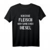 Herren T-Shirt mit Spruch 'Ich esse Fleisch und fahre einen Diesel' – Lustiges Statement gegen Dieselfahrverbote & Umweltdebatte