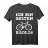 Ich Bin Selten Radlos - Lustiges Fahrradfahrer T-Shirt für Radliebhaber, E-Bike, Rennrad & Mountainbike Fans