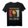 Ich Hör Dich Nicht Ich Zocke - Lustiges Gaming T-Shirt für Gamer, Geburtstagsgeschenk & Videospielparty