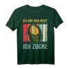 Ich Hör Dich Nicht Ich Zocke - Lustiges Gaming T-Shirt für Gamer, Geburtstagsgeschenk & Videospielparty