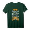 Gamer Don't Die They Respawn Just Sterben Nicht Sie Respawnen T-Shirt - Lustiges Nerd Geschenk für Gamer, Programmierer & Videospiel Fans