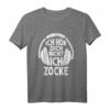 Ich hör dich nicht ich zocke - Lustiges Gaming T-Shirt als Geschenk für Männer, Frauen & Kinder zu Geburtstag, Weihnachten & Co.
