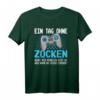 Lustiges Retro Gamer Zocker Sprüche T-Shirt – Ein Tag Ohne Zocken mit Pixel Design für Gamer aller Altersgruppen