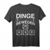 Lustiges 'Dinge, die mich bewegen' Gamer T-Shirt – Perfektes Geschenk für Spieler zu Weihnachten & Geburtstag