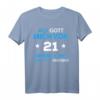 Lustiges 21. Geburtstag T-Shirt & Deko für Männer & Frauen - Geschenkidee für den besonderen Tag