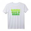 Game Over Man Epic Gamer T-Shirt – Cooles Pixel-Design für Gamer & Videospiel-Liebhaber, Perfektes Gaming-Geschenk!