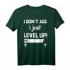 Lustiges Geburtstags- oder Weihnachtsgeschenk für Gamer | I Don't Age I Just Level Up T-Shirt mit EXP-Leiste