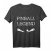 Pinball Legend Retro Flipper T-Shirt für Arcade Gamer & Spielhallen Legenden – Perfektes Geschenk für Pinball Fans und Turnierspieler