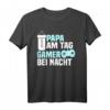 Lustiges Papa am Tag, Zocker in der Nacht Gaming T-Shirt – Perfektes Geschenk für Vater, Gamer, Videospiel-Fans und Zocker, ideal zum Vatertag, Geburtstag oder Weihnachten