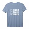 Single Taken Gamer T-Shirt - Klassisch geschnitten, humorvolles Gaming-Shirt für Singles und Paare