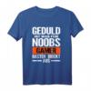 Geduld ist was für Anfänger, Gamer rasten direkt aus T-Shirt – Lustiges Gaming Motiv für Gamer, perfekt als Geschenk zu Weihnachten & Geburtstag