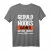 Geduld ist was für Anfänger, Gamer rasten direkt aus T-Shirt – Lustiges Gaming Motiv für Gamer, perfekt als Geschenk zu Weihnachten & Geburtstag