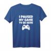Lustiges Gamer Geschenk - Paused My Game T-Shirt für Teenager, perfekt als Weihnachts- oder Geburtstagsgeschenk