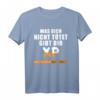 Was dich nicht tötet gibt dir XP! Lustiges Gamer T-Shirt – Originelles Geschenk für Gamer zum Geburtstag, Weihnachten oder als cooles Alltagsoutfit