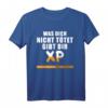 Was dich nicht tötet gibt dir XP! Lustiges Gamer T-Shirt – Originelles Geschenk für Gamer zum Geburtstag, Weihnachten oder als cooles Alltagsoutfit