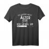 Ich werde nicht älter ich level up - Lustiges Gaming T-Shirt als Geschenk für Gamer, E-Sport Fans & Zocker zu Geburtstag, Weihnachten & Vatertag