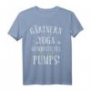 Gärtnern ist mein Yoga - Lustiges Hobbygärtner T-Shirt für Oma, Opa & Gartenliebhaber als Geschenkidee 2021