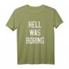 Hell Was Boring Sarkasmus Grunge Musik T-Shirt – Lustiges 90er Outfit für Ironie- und Sarkasmus-Fans