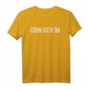 Lohn isch Da - Humorvolles Arbeitsamt Geld auf Konto T-Shirt für Hartzer & Feierlaune