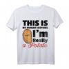 Lustiges Halloween Shirt: Das ist mein menschliches Kostüm Ich bin wirklich eine Kartoffel – Perfekt für Halloween Partys und als Geschenk für Freunde und Familie