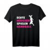 Echte Mädchen Spielen Handball Frauen Sport Geschenkidee - Lustiges Handball T-Shirt für Mädchen und Frauen